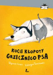 Okładka książki Kocie kłopoty Grzecznego psa