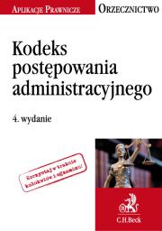 Kodeks postępowania administracyjnego Orzecznictwo. Autor: Rychlik Jakub. Dadada.pl Okładka książki Kodeks postępowania administracyjnego Orzecznictwo