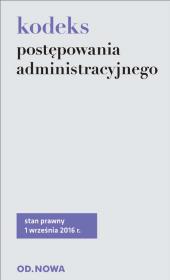 Kodeks postępowania administracyjnego. Autor: Lech Krzyżanowki (oprac.). Dadada.pl Okładka książki Kodeks postępowania administracyjnego