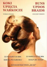 Koki upięcia warkocze DVD cz. 1 SUZI. Autor:   Praca zbiorowa. Dadada.pl Okładka książki Koki upięcia warkocze DVD cz. 1 SUZI
