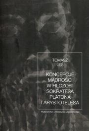 Okładka książki Koncepcje mądrości w filozofii Sokratesa Platona i Arystotelesa