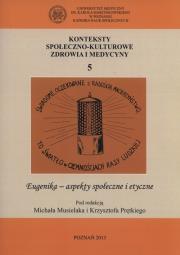 Opakowanie Konteksty społeczno-kulturowe zdrowia i Medycy Tom 5