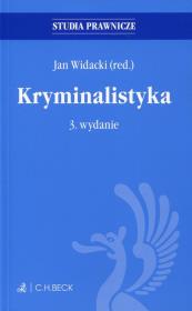 Kryminalistyka (wydanie 3). Autor: praca zbiorowa. Dadada.pl Okładka książki Kryminalistyka (wydanie 3)