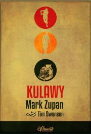 Kulawy. Autor: Zupan Mark, Swanson Tim. Dadada.pl Okładka książki Kulawy