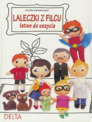 Okładka książki Laleczki z filcu. Łatwe do uszycia