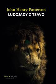 Ludojady z Tsavo. Autor: Patterson John Henry. Dadada.pl Okładka książki Ludojady z Tsavo