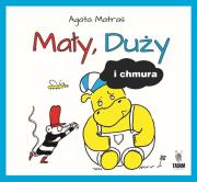 Mały Duży i chmura. Autor: Agata Matraś. Dadada.pl Okładka książki Mały Duży i chmura