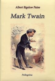Mark Twain. Autor: Paine Albert Bigelow. Dadada.pl Okładka książki Mark Twain
