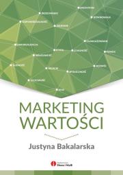 Marketing wartości Ludzkie oblicze Twojego biznesu. Autor: Justyna Bakalarska. Dadada.pl Okładka książki Marketing wartości Ludzkie oblicze Twojego biznesu