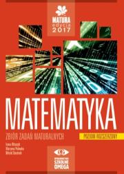 Matematyka Matura 2017 Zbiór zadań maturalnych Poziom rozszerzony. Autor: Irena Ołtuszyk, Stachnik Witold, Marzena Polewka. Dadada.pl Okładka książki Matematyka Matura 2017 Zbiór zadań maturalnych Poziom rozszerzony