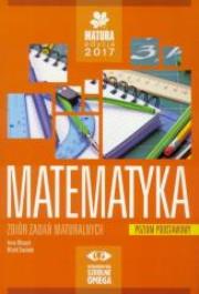 Matura 2017 Matematyka Zbiór zadań maturalnych ZP. Autor: Irena Ołtuszyk, Stachnik Witold. Dadada.pl Okładka książki Matura 2017 Matematyka Zbiór zadań maturalnych ZP