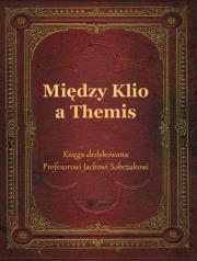 Okładka książki Między Klio a Themis