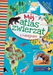 Okładka książki Mój atlas zwierząt z naklejkami