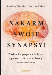 Okładka książki Nakarm swoje synapsy!