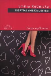 Nie pytaj mnie kim jestem. Autor: Rudnicka Emila. Dadada.pl Okładka książki Nie pytaj mnie kim jestem