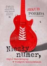 Niezły numer. Autor: Porada Jakub. Dadada.pl Okładka książki Niezły numer