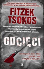 Odcięci. Autor: Fitzek Sebastian, Tsokos Michael. Dadada.pl Okładka książki Odcięci