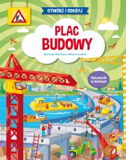 Okładka książki Otwórz i odkryj Plac budowy