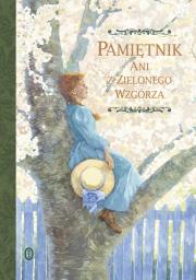 Pamiętnik Ani z Zielonego Wzgórza. Autor: Montgomery Lucy Maud. Dadada.pl Okładka książki Pamiętnik Ani z Zielonego Wzgórza