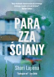 Para zza ściany. Autor: Shari Lapena. Dadada.pl Okładka książki Para zza ściany