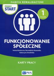 Pewny start Zajęcia rewalidacyjne Funkcjonowanie społeczne Karty pracy Poziom 1. Autor: Konieczna Iwona L., Katarzyna Smolińska. Dadada.pl Okładka książki Pewny start Zajęcia rewalidacyjne Funkcjonowanie społeczne Karty pracy Poziom 1