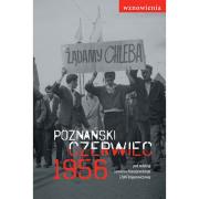Poznański Czerwiec 1956. Autor: Maciejewski Jarosław. Dadada.pl Okładka książki Poznański Czerwiec 1956