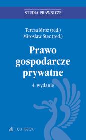 Prawo gospodarcze prywatne. Autor: Stec Mirosław, Mróz Teresa. Dadada.pl Okładka książki Prawo gospodarcze prywatne