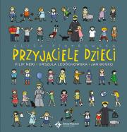 Przyjaciele dzieci. Autor: Eliza Piotrowska. Dadada.pl Okładka książki Przyjaciele dzieci