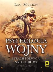 Psychologia wojny Wyd.II. Autor: Murray Leo. Dadada.pl Okładka książki Psychologia wojny Wyd.II