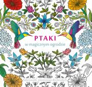 Okładka książki Ptaki w magicznym ogrodzie