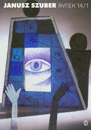 Rynek 14/1. Autor: Szuber Janusz. Dadada.pl Okładka książki Rynek 14/1