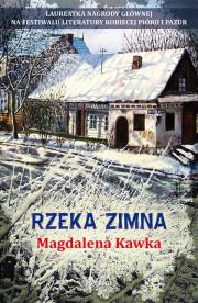 Rzeka zimna. Autor: Magdalena Kawka. Dadada.pl Okładka książki Rzeka zimna