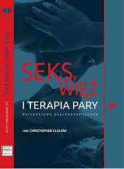 Seks więź i terapia pary. Autor: Christopher Clulow (red.). Dadada.pl Okładka książki Seks więź i terapia pary