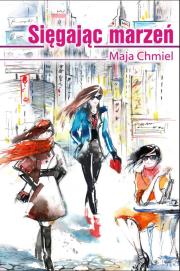 Okładka książki Sięgając marzeń
