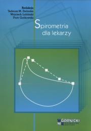 Spirometria dla lekarzy. Autor: Zielonka Tadeusz Maria. Dadada.pl Okładka książki Spirometria dla lekarzy