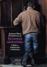 Spowiedź grzesznika. Autor: Zygmunt Maria Przetakiewicz jr. Dadada.pl Okładka książki Spowiedź grzesznika