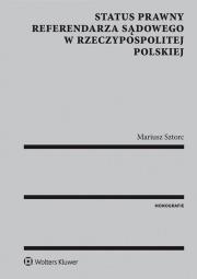 Okładka książki Status prawny referendarza sądowego w Rzeczypospolitej Polskiej