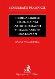 Okładka książki Studia z zakresu problematyki intertemporalnej w prawie karnym procesowym
