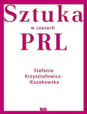 Okładka książki Sztuka w czasach PRL-u