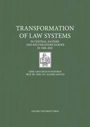 Opakowanie Transformation of Law Systems in Central, Eastern and Southeastern Europe in 1989-2015