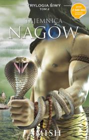 Okładka książki Trylogia Śiwy Tom 2 Tajemnica Nagów