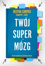 Twój Supermózg. Autor: Deepak Chopra. Dadada.pl Okładka książki Twój Supermózg