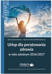 Opakowanie Urlop dla poratowania zdrowia w roku szkolnym 2016/2017
