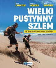 Wielki pustynny szlem. Autor: Daniel Lewczuk, Gondek Andrzej, Wikiera Marek. Dadada.pl Okładka książki Wielki pustynny szlem