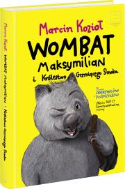 Okładka książki Wombat Maksymilian i Królestwo Grzmiącego Smoka