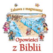 Okładka książki Zabawa z magnesami. Opowieści z Biblii
