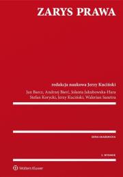 Zarys prawa. Autor: Barcz Jan, Bierć Andrzej, Jakubowska-Hara Jolanta, Korycki Stefan, Kuciński Jerzy, Sanetra Walerian. Dadada.pl Okładka książki Zarys prawa