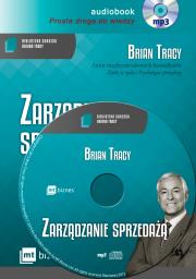 Zarządzanie sprzedażą - AUDIO - Audiobook. Autor: Brian Tracy. Dadada.pl Okładka książki Zarządzanie sprzedażą - AUDIO - Audiobook