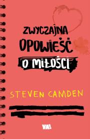 Zwyczajna opowieść o miłości. Autor: Camden Steven. Dadada.pl Okładka książki Zwyczajna opowieść o miłości