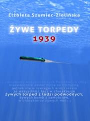 Okładka książki Żywe torpedy